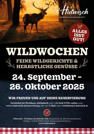 Wildwochen, © ©s'Hutwisch - Wirtshaus am Dach der Welt