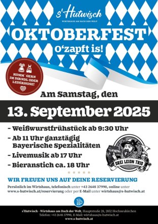 Oktoberfest, © ©s'Hutwisch - Wirtshaus am Dach der Welt